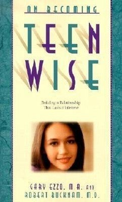On Becoming Teen Wise - Ezzo, Gary; Buckham, Robert