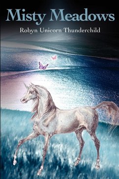 Misty Meadows - Thunderchild, Robyn