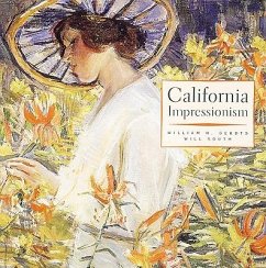 California Impressionism - Gerdts, William H.; South, Will