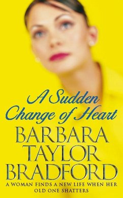 A Sudden Change of Heart - Bradford, Barbara Taylor