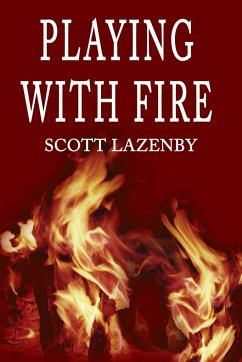 Playing with Fire - Lazenby, Scott