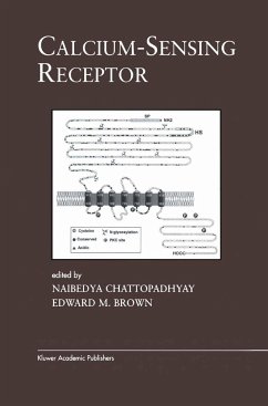 Calcium-Sensing Receptor - Chattopadhyay, Naibedya / Brown, Edward M. (Hgg.)