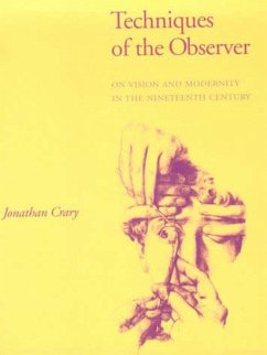 Techniques of the Observer - Crary, Jonathan