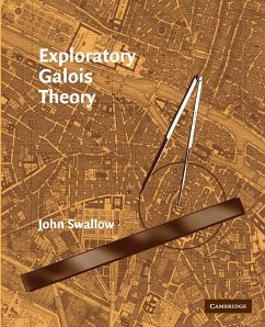 Exploratory Galois Theory - Swallow, John
