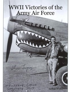 WWII Victories of the Army Air Force - Wyllie, Arthur