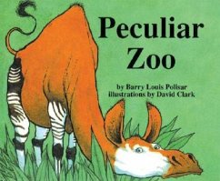 Peculiar Zoo - Polisar, Barry Louis Clark, David