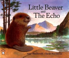 Little Beaver and the Echo - Macdonald, Amy
