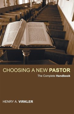 Choosing a New Pastor - Virkler, Henry