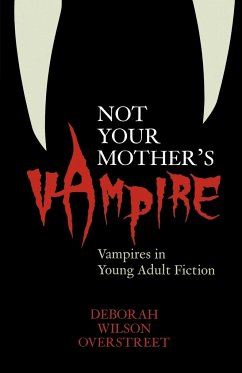 Not Your Mother's Vampire - Overstreet, Deborah Wilson