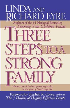 Three Steps to a Strong Family - Eyre, Linda