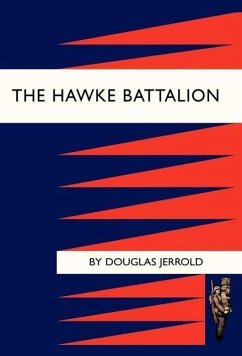 Hawke Battalion - Douglas Jerrold, Jerrold; Douglas Jerrold Hawke Battalion - Douglas Jerrold, Jerrold; Douglas Jerrold
