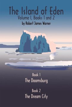 The Island of Eden Volume 1 - Warner, Robert James