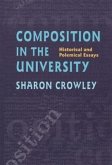 Composition in the University: Historical and Polemical Essays