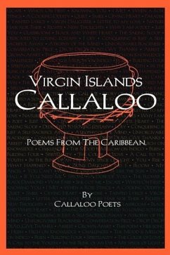 V.I. Callaloo: Poems from the Caribbean - Callaloo Poets, Poets; Callaloo Poets