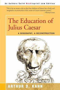 The Education of Julius Caesar - Kahn, Arthur D.