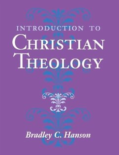 Introduction to Christian Theology - Hanson, Bradley C