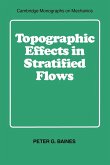 Topographic Effects in Stratified Flows Topographic Effects in Stratified Flows