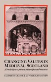 Changing Values in Medieval Scotland