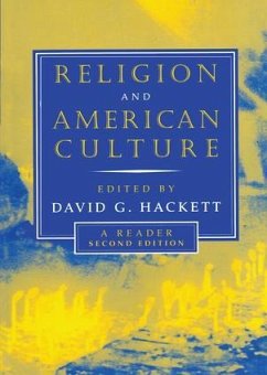 Religion and American Culture - Hackett, David / Hackett, David G. (eds.)