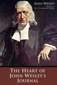 The Heart of John Wesley's Journal - Wesley, John