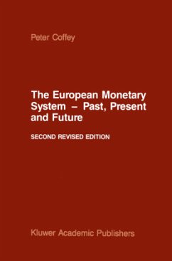 The European Monetary System ¿ Past, Present and Future - Coffey, Peter