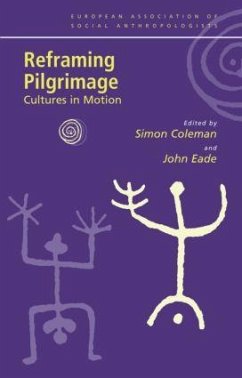 Reframing Pilgrimage - Eade, John (ed.)