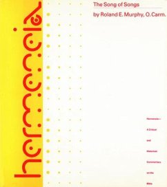 The Song of Songs: A Commentary on the Book of Canticles or the Song of Songs - Murphy, Roland E.