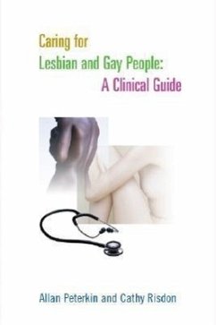 Caring for Lesbian and Gay People - Peterkin, Allan D; Risdon, Cathy
