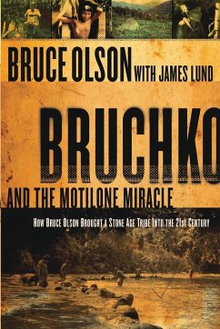 Bruchko and the Motilone Miracle - Olson, Bruce