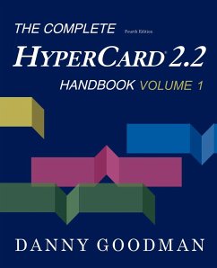 The Complete HyperCard 2.2 Handbook - Goodman, Danny