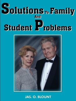 Solutions To Family And Student Problems - Blount, Jas. O.