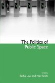 The Politics of Public Space