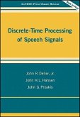 Discrete-Time Processing of Speech Signals