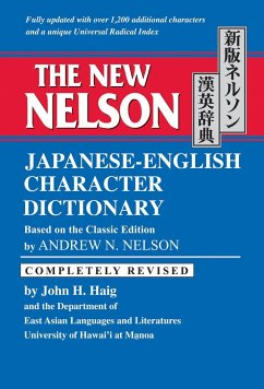 The New Nelson Japanese-English Character Dictionary - Nelson, Andrew N.