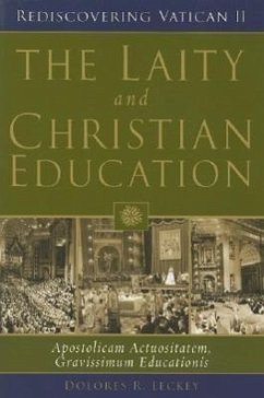 The Laity and Christian Education - Leckey, Dolores R