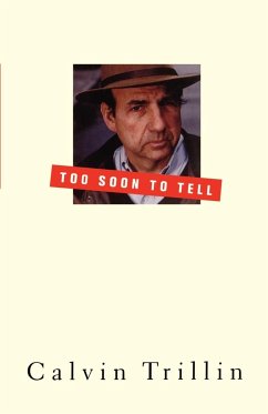 Too Soon to Tell - Trillin, Calvin