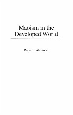 Maoism in the Developed World - Alexander, Robert