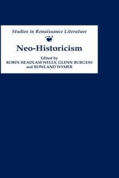 Neo-Historicism - Headlam Wells, Robin / Burgess, Glenn / Wymer, Rowland (eds.)