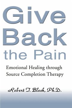 Give Back the Pain - Bleck, Robert T.