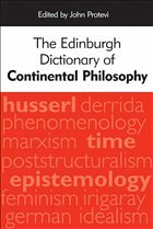 The Edinburgh Dictionary of Continental Philosophy - Protevi, John (ed.)