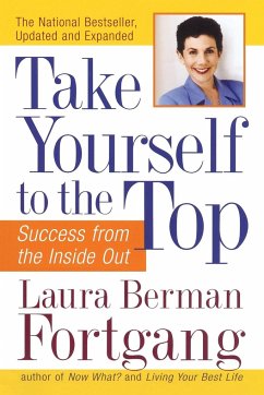 Take Yourself to the Top - Fortgang, Laura Berman