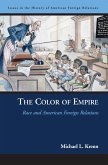 The Color of Empire: Race and American Foreign Relations