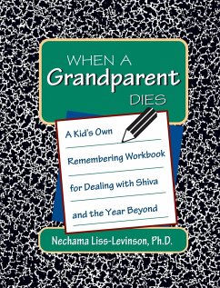 When a Grandparent Dies - Liss-Levinson, Nechama