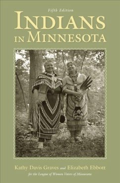 Indians in Minnesota - Graves, Kathy Davis; Ebbott, Elizabeth