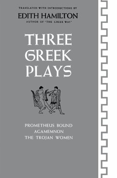 Three Greek Plays - Hamilton, Edith