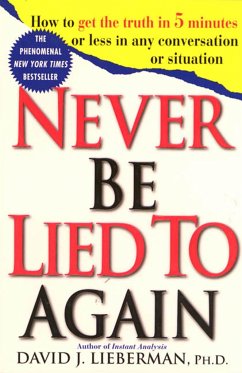 Never Be Lied to Again - Lieberman, David J