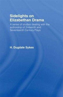 Sidelights on Elizabethan Drama - Sykes, H D