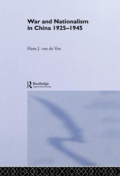 War and Nationalism in China - de Ven, Hans van