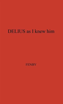 Cover Delius as I Knew Him.