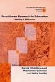 Practitioner Research in Education